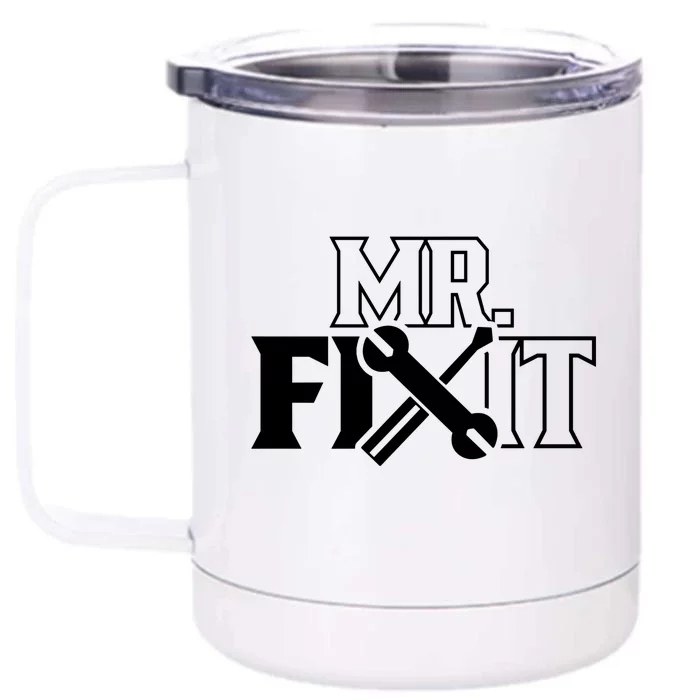 Mr Fix It Handy Overhaul Repair Fixing Gift Front & Back 12oz Stainless Steel Tumbler Cup