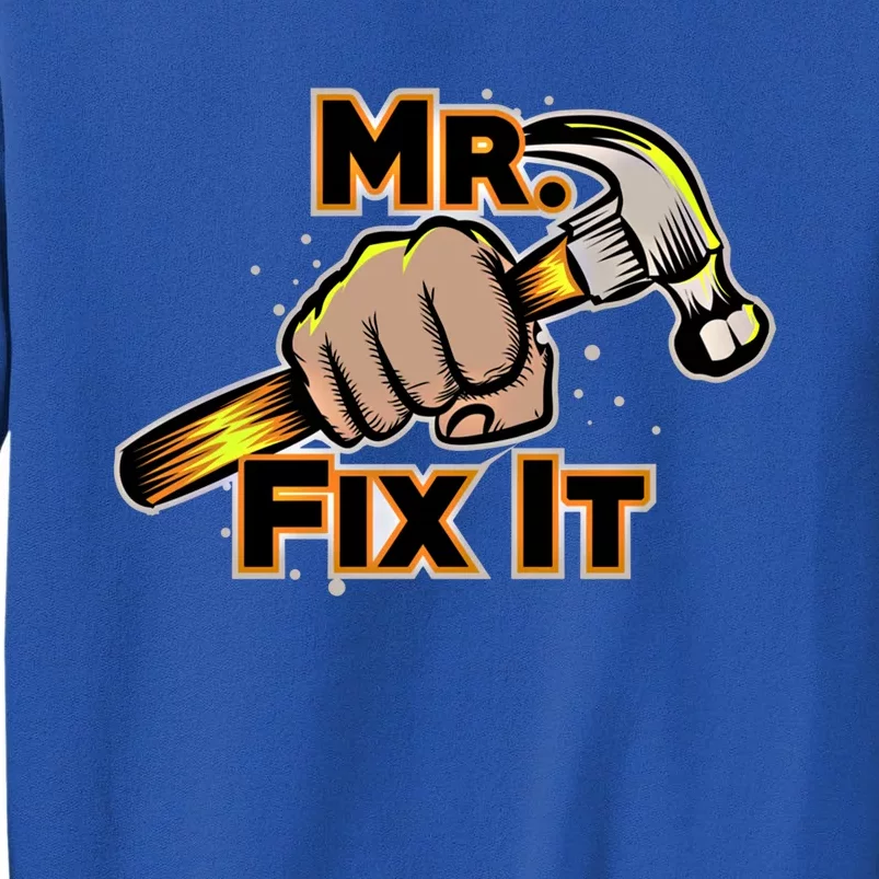 Mr Fix It Papa Dad Fathers Day Gift Tall Sweatshirt