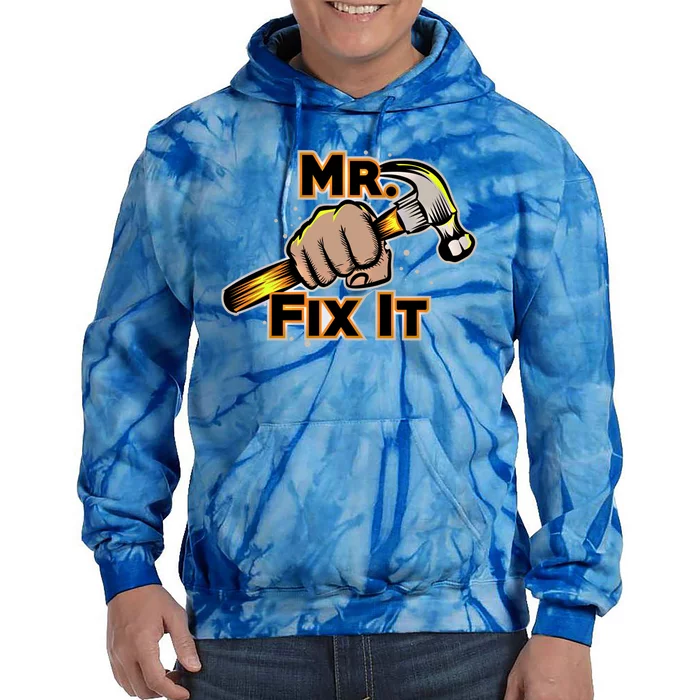 Mr Fix It Papa Dad Fathers Day Gift Tie Dye Hoodie