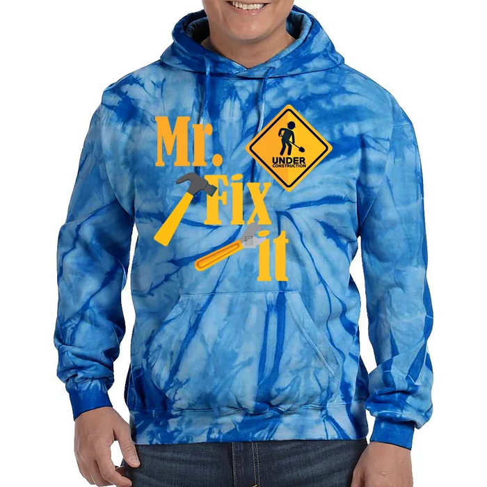 Mr Fix It Diy Handy Upcycling Repairing Workshop Fixing Gift Tie Dye Hoodie