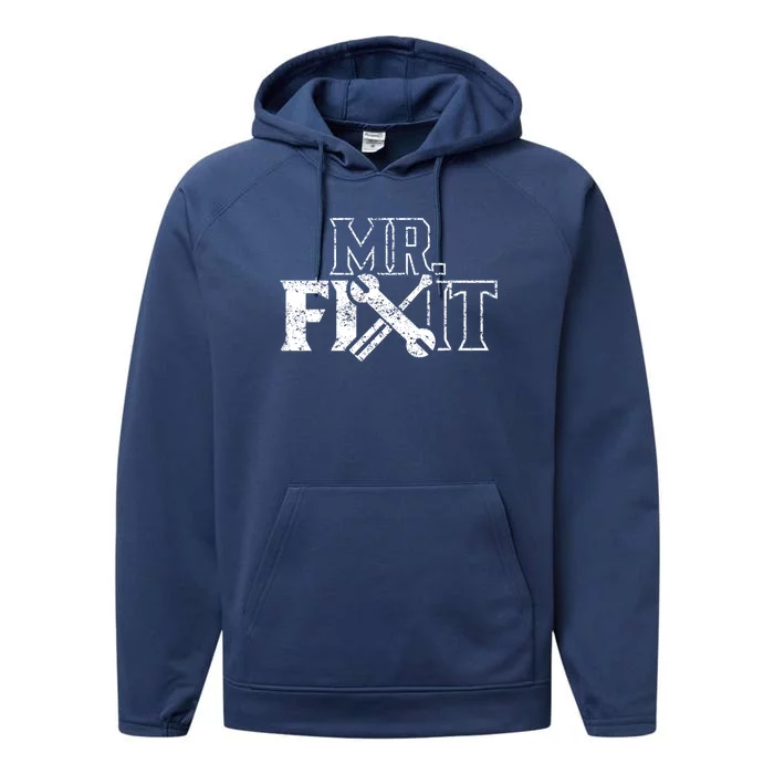 Mr Fix It Handy Overhaul Repair Fixing Gift Performance Fleece Hoodie