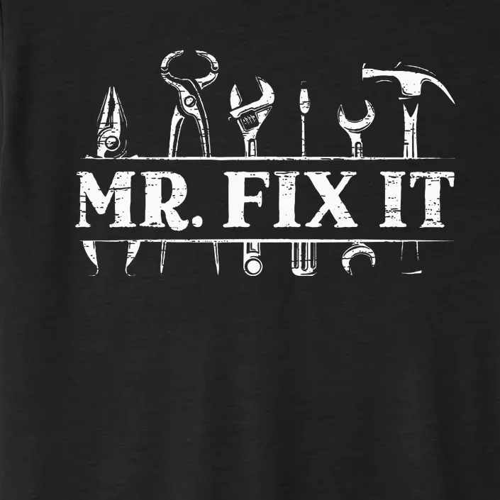 Mr. Fix It For A Handyman Craftsman ChromaSoft Performance T-Shirt