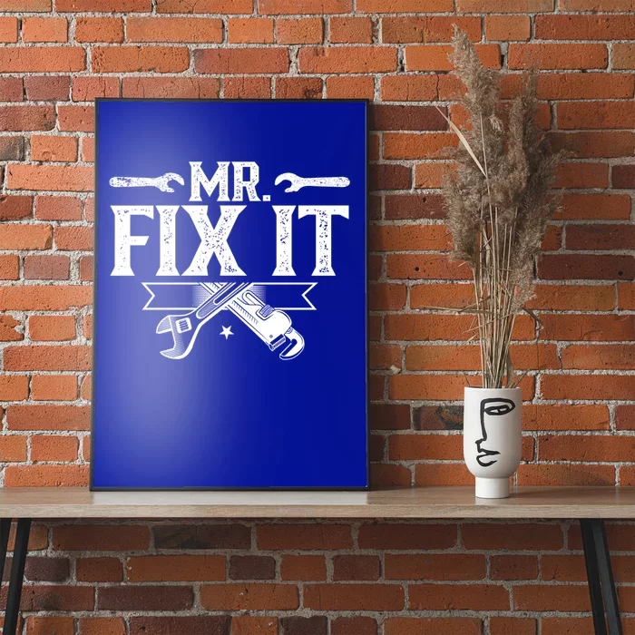 Mr Fix It Handy Repair Fixing Tinkerer Great Gift Poster