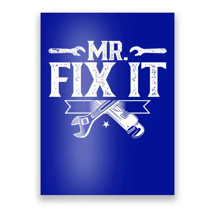 Mr Fix It Handy Repair Fixing Tinkerer Great Gift Poster