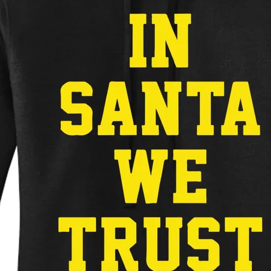 Michigan Football In Santa We Trust Women's Pullover Hoodie