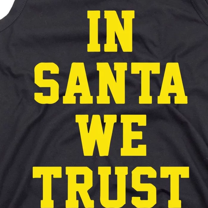 Michigan Football In Santa We Trust Tank Top