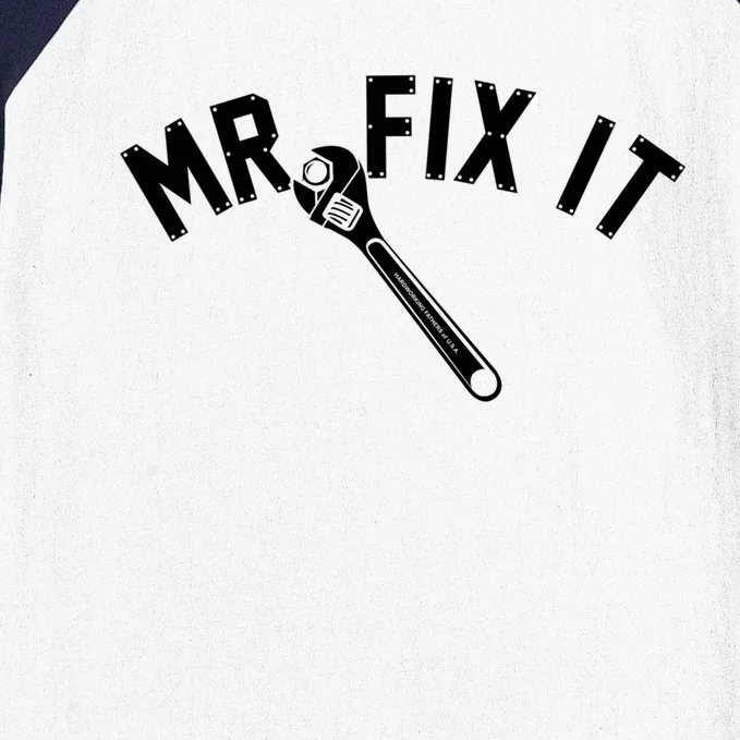 Mr Fix It Meaningful Gift Baseball Sleeve Shirt