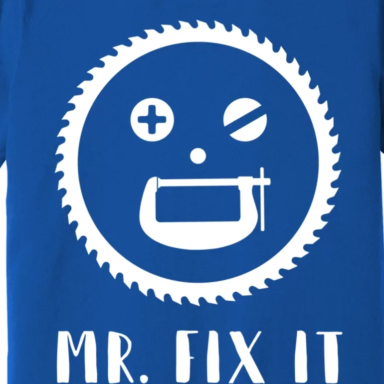 Mr Fix It Handy Dad Meaningful Gift Premium T-Shirt