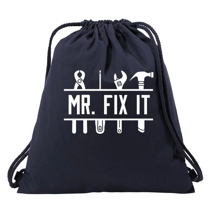 Mr Fix It Dad Fathers Day Daddy Husband Handy Grandpa Gift Drawstring Bag