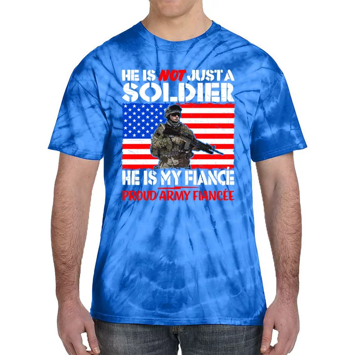 My Fiance Is A Soldier Proud Army Fiancee Gift Military Family Cool Gift Tie-Dye T-Shirt