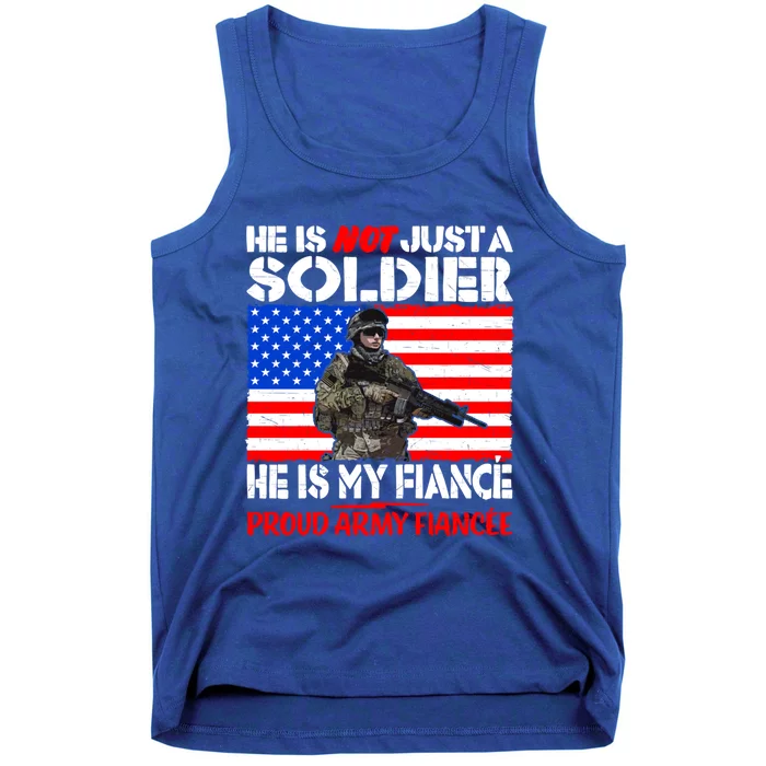 My Fiance Is A Soldier Proud Army Fiancee Gift Military Family Cool Gift Tank Top