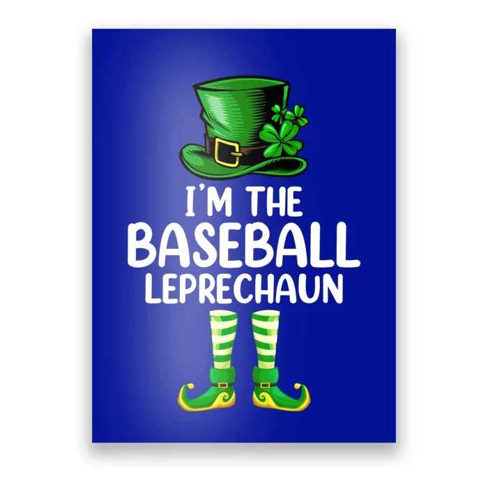 Matching Family I'm The Baseball Leprechaun St Patrick's Day Gift Poster