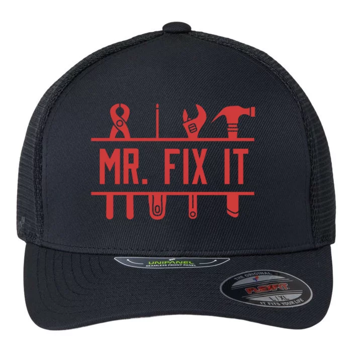 Mr Fix It Dad Fathers Day Daddy Husband Handy Grandpa Gift Flexfit Unipanel Trucker Cap