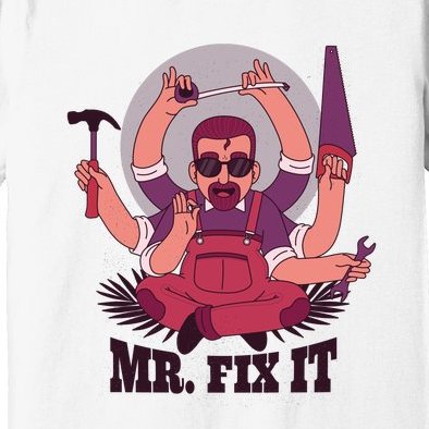 Mr Fix It Premium T-Shirt