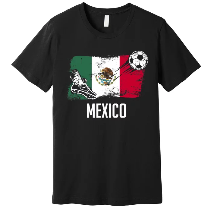 Mexico Flag Jersey Mexican Soccer Team Mexican Premium T-Shirt