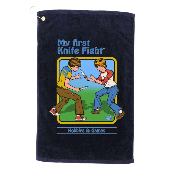 My First Knife Fight Shirt Hobbies And Games Platinum Collection Golf Towel