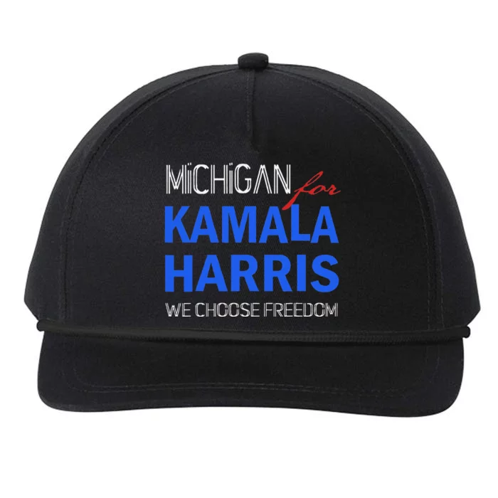 Michigan For Kamala Harris 2024 We Choose Freedom Snapback Five-Panel Rope Hat