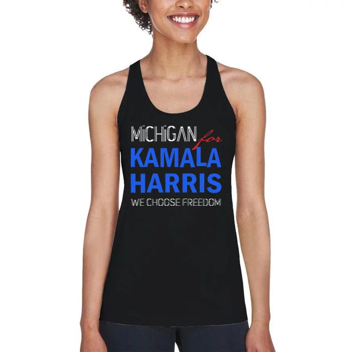 Michigan For Kamala Harris 2024 We Choose Freedom Women's Racerback Tank