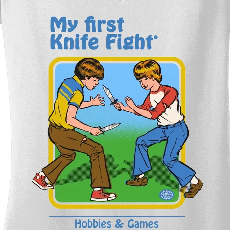 My First Knife Fight Hobbies And Games Women's V-Neck T-Shirt