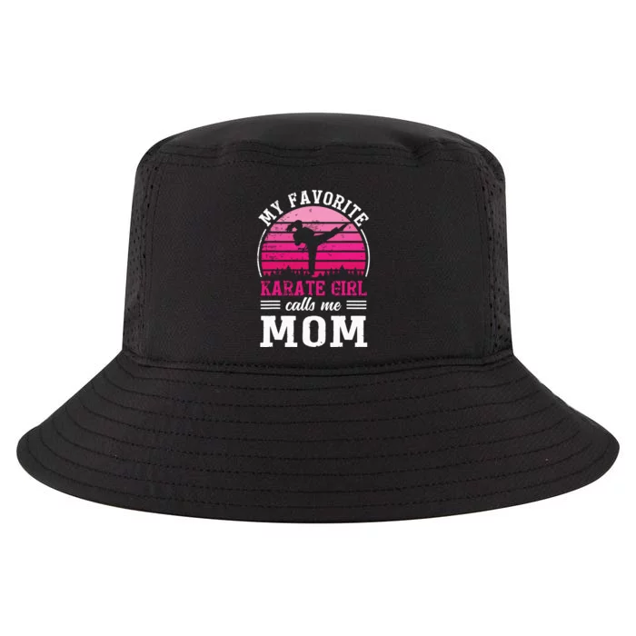 My Favorite Karate Girl Calls Me Mom Mothers Day Cool Comfort Performance Bucket Hat