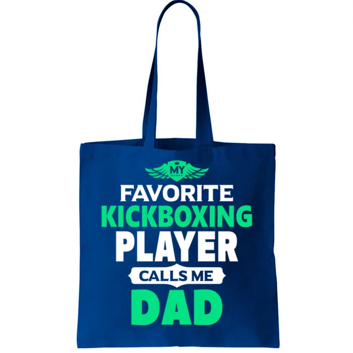 My Favorite Kickboxing Player Calls Me Dad Boxing Gift Tote Bag