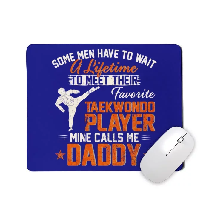 My Favorite Korea Taekwondo Training Player Calls Me Daddy Gift Mousepad