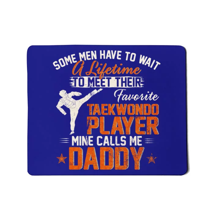 My Favorite Korea Taekwondo Training Player Calls Me Daddy Gift Mousepad