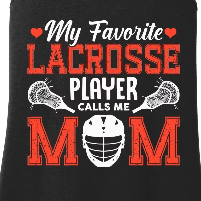 My Favorite Lacrosse Player Calls Me Mom Ladies Essential Tank