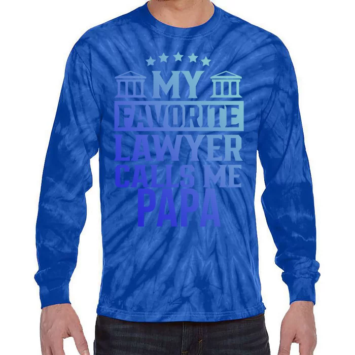 My Favorite Lawyer Calls Me Papa Firm Law School Student Dad Gift Tie-Dye Long Sleeve Shirt