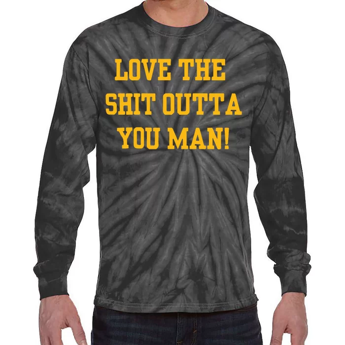 Michigan Football Love The Shit Outta You Man Tie-Dye Long Sleeve Shirt