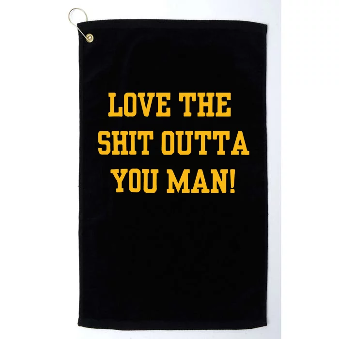 Michigan Football Love The Shit Outta You Man Platinum Collection Golf Towel