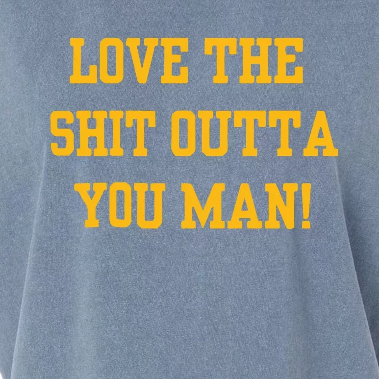 Michigan Football Love The Shit Outta You Man Garment-Dyed Women's Muscle Tee