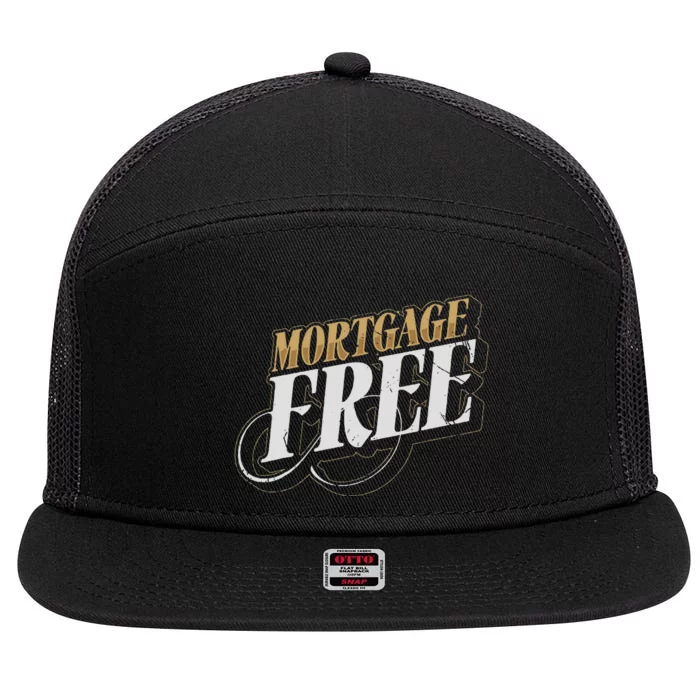 Mortgage Free Living Financial Freedom 7 Panel Mesh Trucker Snapback Hat