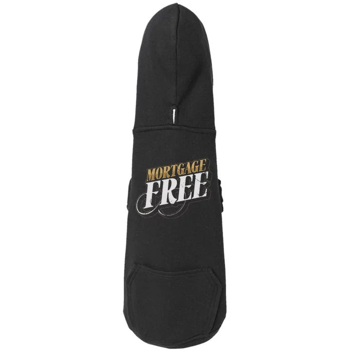 Mortgage Free Living Financial Freedom Doggie 3-End Fleece Hoodie