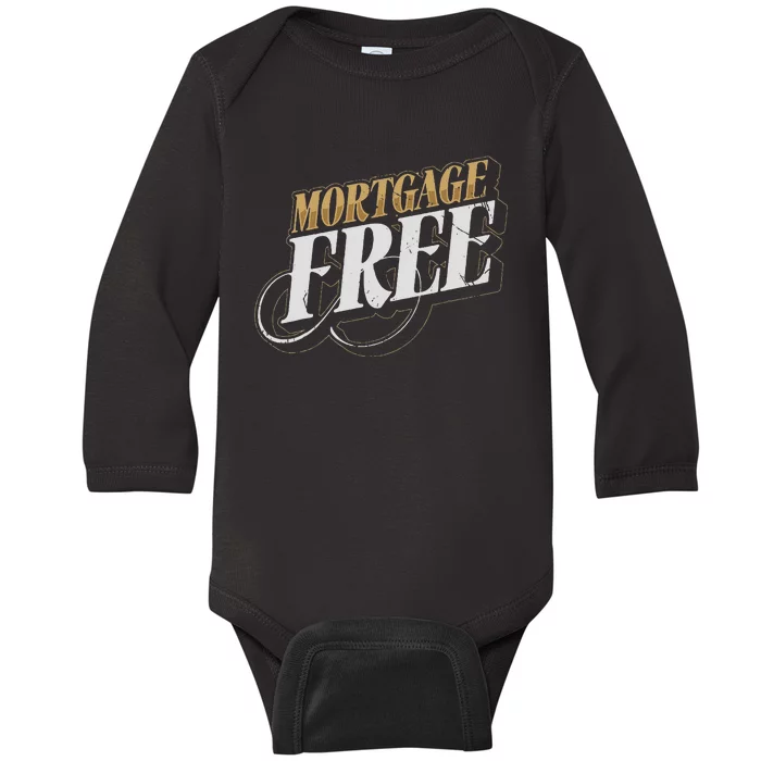 Mortgage Free Living Financial Freedom Baby Long Sleeve Bodysuit