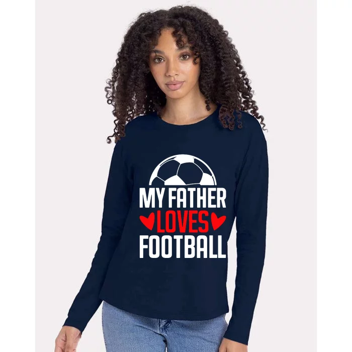 My Father Loves Foot Womens Cotton Relaxed Long Sleeve T-Shirt