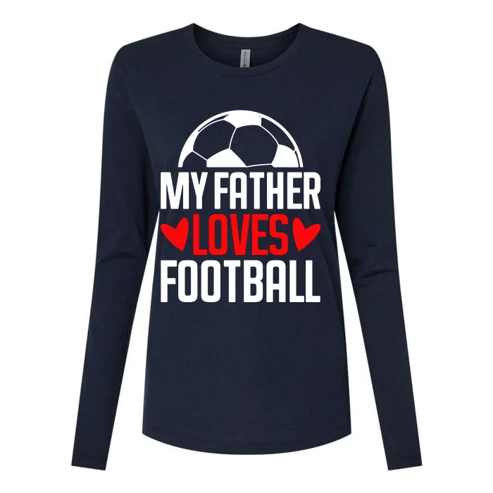 My Father Loves Foot Womens Cotton Relaxed Long Sleeve T-Shirt