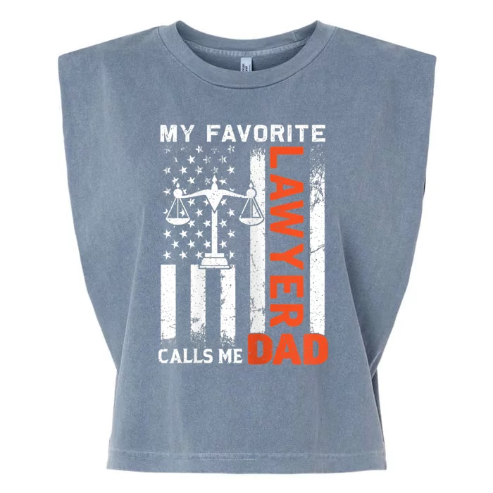 My Favorite Lawyer Calls Me Dad Usa Flag FatherS Day Garment-Dyed Women's Muscle Tee