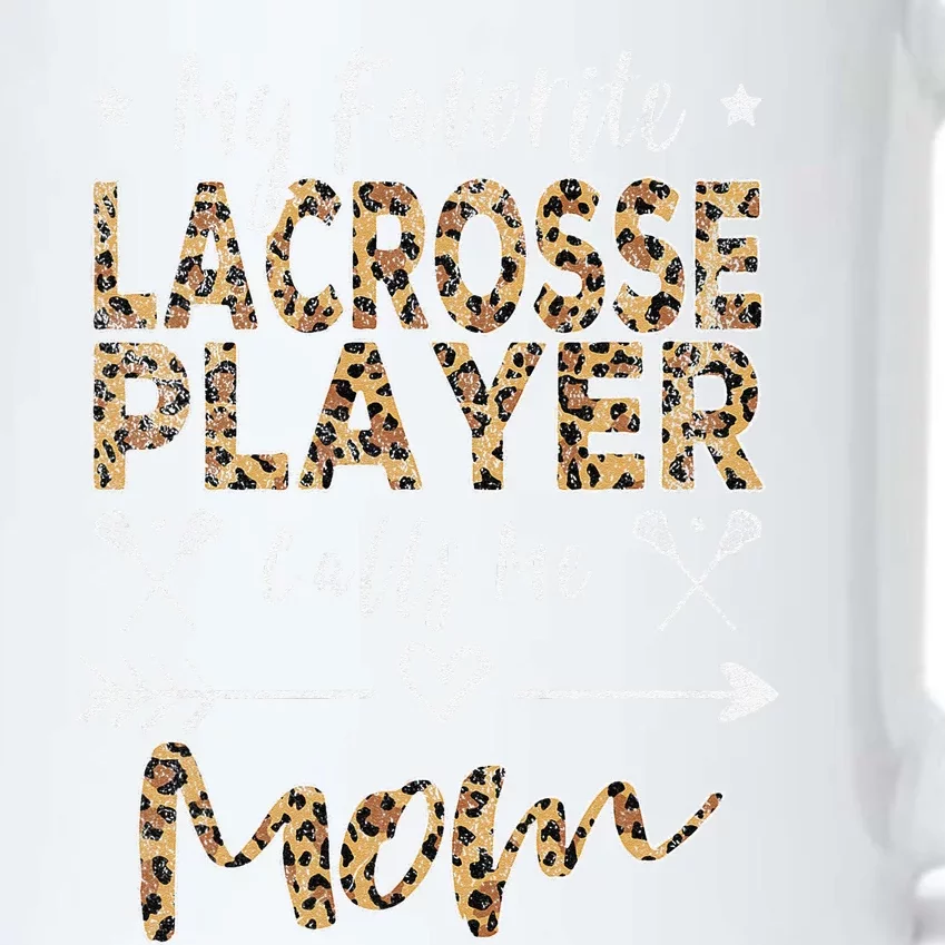 My Favorite Lacrosse Player Calls Me Mom MotherS Day Black Color Changing Mug