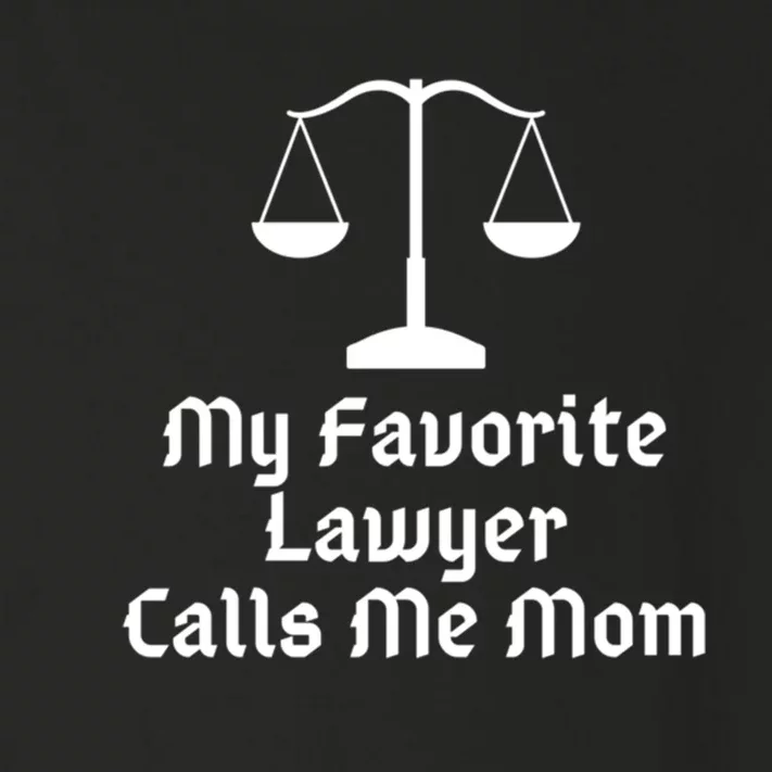 My Favorite Lawyer Calls Me Mom Womens Mother's Day Gift Toddler Long Sleeve Shirt