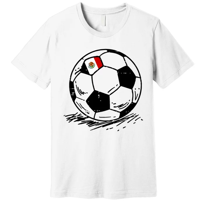 Mexico Flag Mexican Soccer Ball Football Fan Women Premium T-Shirt