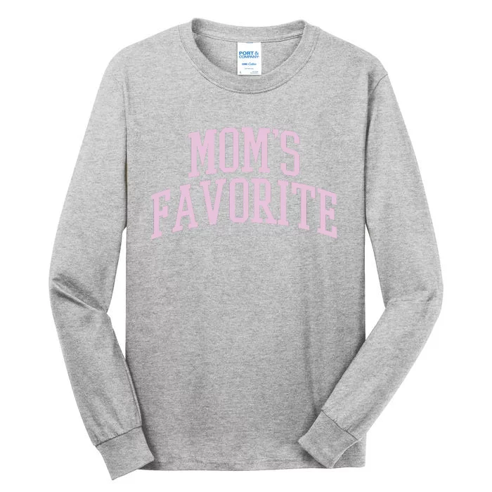 Moms Favorite Tall Long Sleeve T-Shirt