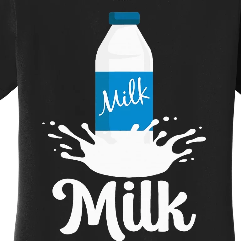 Milk Funny Milk Lovers Design Costume Milk And Cookies Women's T-Shirt