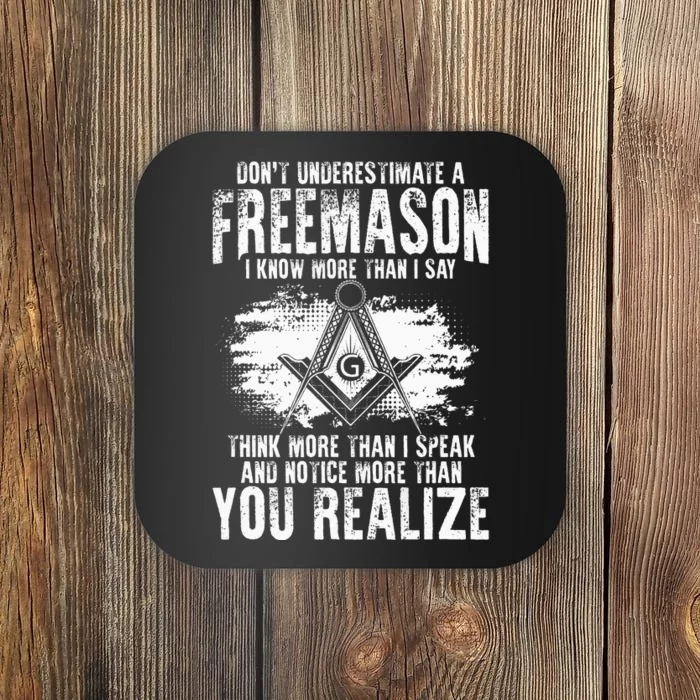 Masonry Freemasonry Masonic DonT Underestimate A Freemasons Coaster