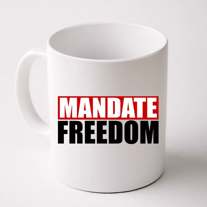 Mandate Freedom Front & Back Coffee Mug