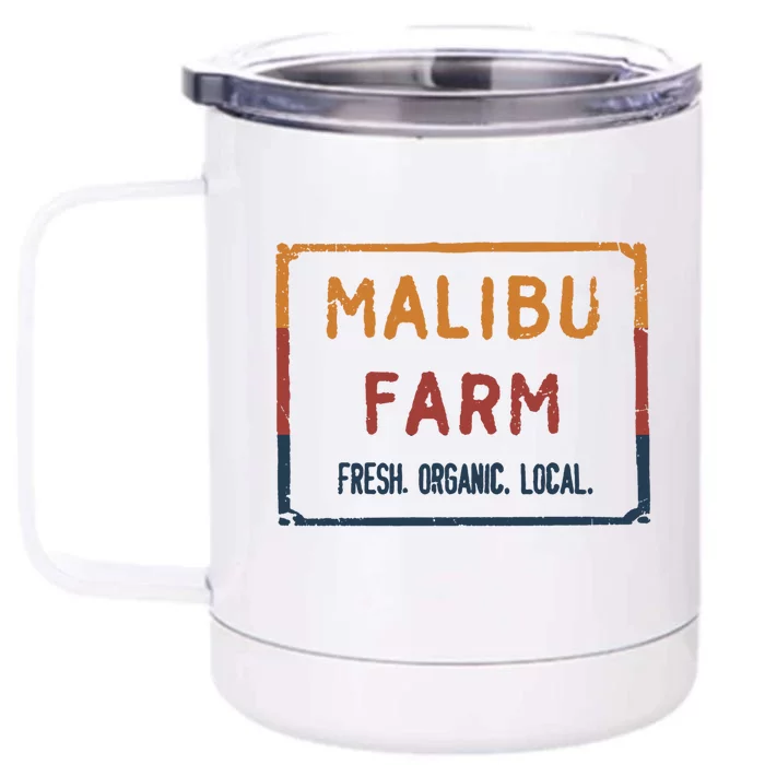 Malibu Farm Miami Beach Fresh Organic Local Front & Back 12oz Stainless Steel Tumbler Cup