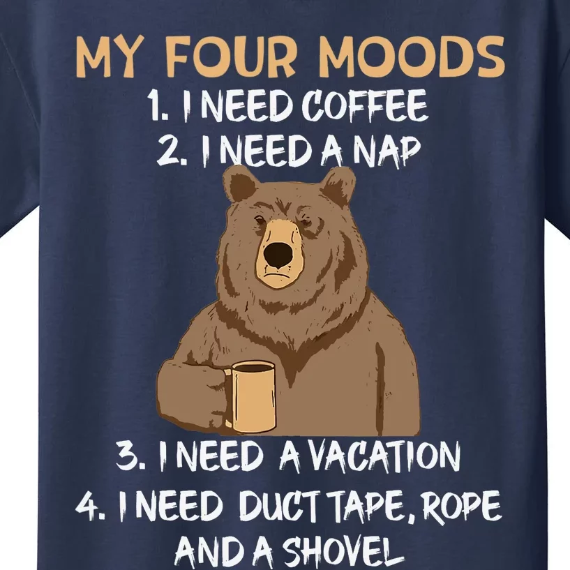 My Four Moods I Need Coffee I Need A Nap Bear Coffee Lover Kids T-Shirt