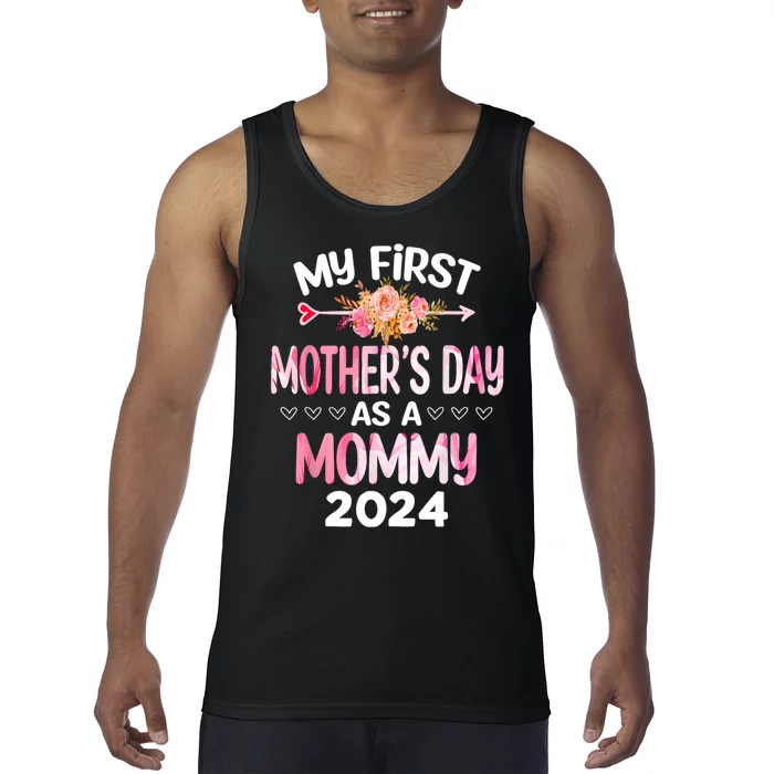 My First MotherS Day As A Mommy 2024 MotherS Day New Mom Tank Top