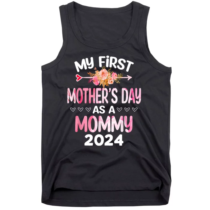 My First MotherS Day As A Mommy 2024 MotherS Day New Mom Tank Top