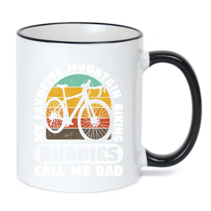 My Favorite Mountain Biking Buddies Call Me Dad FatherS Day Gift Black Color Changing Mug